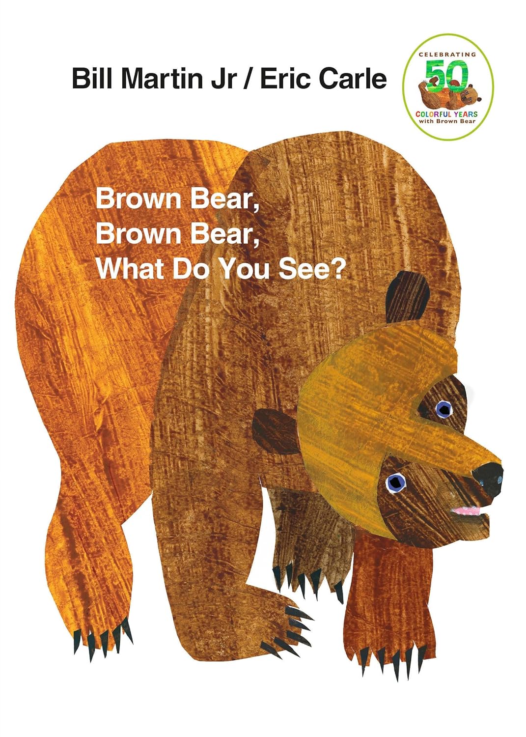 Brown Bear Brown Brown Bear, Brown Bear, What Do You See?